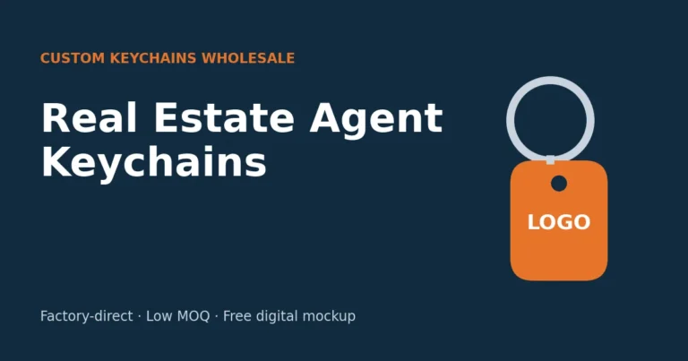 Custom Keychains for Real Estate Agents: Closing Gift & Branding Guide