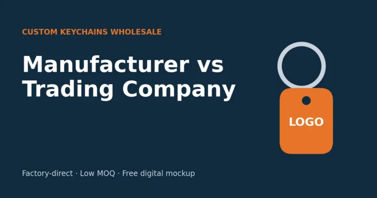 Custom Keychain Manufacturer vs Trading Company: Which Is Better for Bulk Orders?